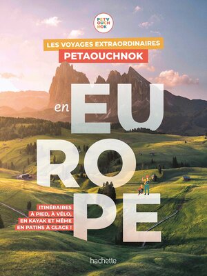 cover image of Les voyages extraordinaires de Petaouchnok en Europe